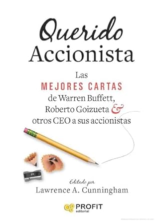 Portada de Querido Accionista: Las mejores cartas de Warren Buffett y otros CEO a sus accionistas