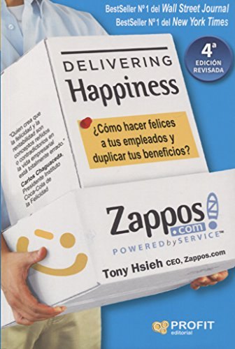 Portada de Delivering Happiness: ¿cómo hacer felices a tus empleados y duplicar tus beneficios?