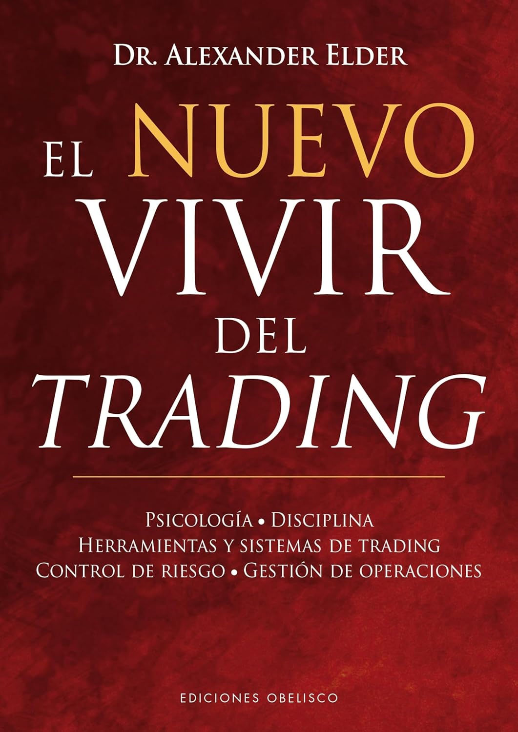 Portada de El nuevo vivir del trading