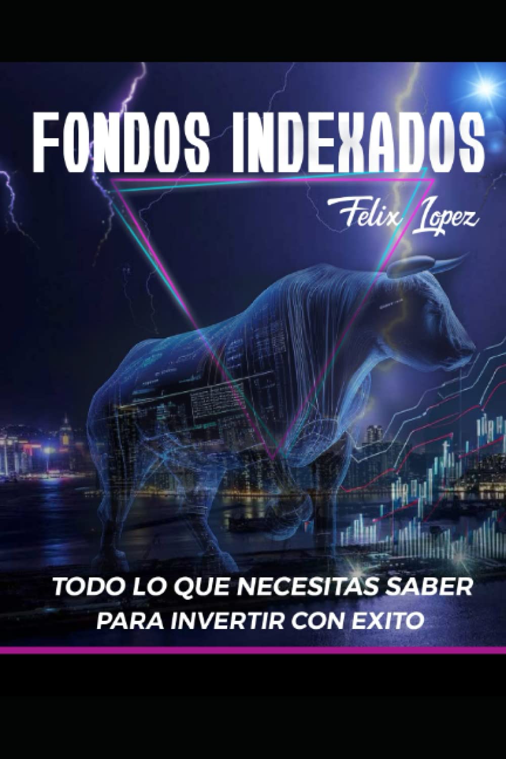 Portada de Fondos Indexados: Todo lo que necesitas saber para invertir con éxito