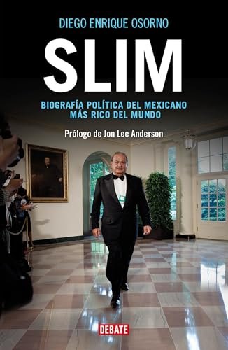 Portada de Slim: biografía política del mexicano más rico del mundo