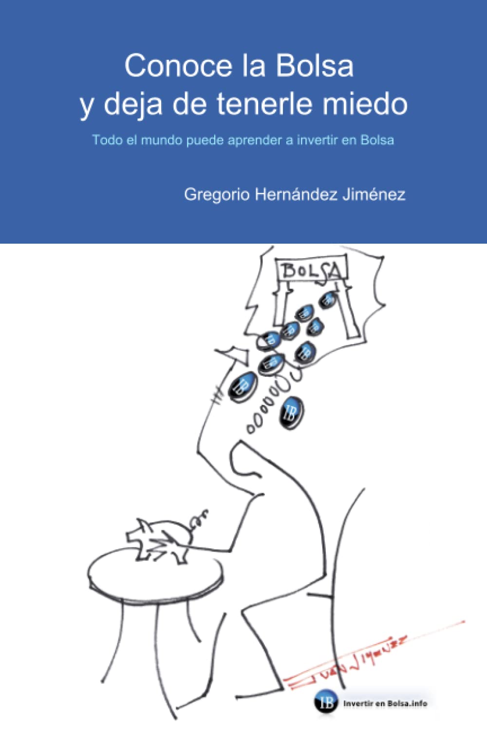 Portada de Todo lo que he aprendido de la bolsa